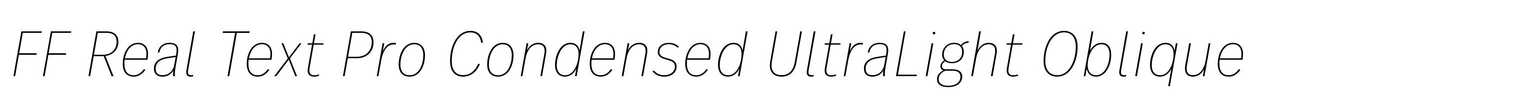 FF Real Text Pro Condensed UltraLight Oblique
